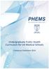 PHEMS. Public Health Educators in Medical Schools. Undergraduate Public Health Curriculum for UK Medical Schools