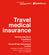 Travel medical insurance