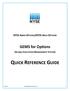 QUICK REFERENCE GUIDE. GEMS for Options NYSE AMEX OPTIONS/NYSE ARCA OPTIONS (GLOBAL EXECUTIONS MANAGEMENT SYSTEM)
