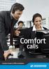 Comfort. calls. Contact Center & Office Solutions