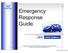 Emergency Response. Prepared for Fire Service, Law Enforcement, Emergency Medical, and Professional Towing Personnel by American Honda Motor Co., Inc.