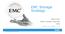 EMC Storage Strategy. Madis Pärn Senior System Engineer EMC madis.parn@emc.com