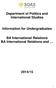 Department of Politics and International Studies. Information for Undergraduates. BA International Relations BA International Relations and