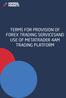 TERMS FOR PROVISION OF FOREX TRADING SERVICESAND USE OF METATRADER 4AM TRADING PLATFORM