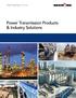 Power Transmission Overview. Power Transmission Products & Industry Solutions