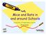 Mice and Rats in and around Schools