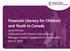Financial Literacy for Children and Youth in Canada