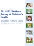 2011-2012 National Survey of Children s Health SPSS CODE FOR DATA USERS: