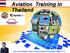 Aviation Training in Thailand. Sqn.Ldr.Dr.Watana Manon Vice President of Academic Affairs Civil
