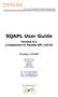 SQAPL User Guide. Version 6.1 (companion to Dyalog APL v13.0) Dyalog Limited. Minchens Court Minchens Lane Bramley Hampshire RG26 5BH United Kingdom