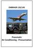 Pneumatic Air Conditioning Pressurization