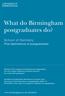 What do Birmingham postgraduates do?
