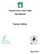 Teacher One 4 One Trade User Manual. Teacher Edition