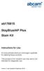 ab176915 StayBlue/AP Plus Stain Kit Instructions for Use An immunohistochemical chromogen substrate for staining tissue sections