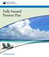 Fully Insured Pension Plan