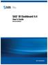 SAS BI Dashboard 4.4. User's Guide Second Edition. SAS Documentation