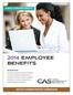 2014 EMPLOYEE BENEFITS GUIDE 2014 EMPLOYEE BENEFITS. Capital Administrative Services, Inc. January 2014 www.capitaladminservices.