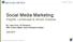 Social Media Marketing: Insights, Landscape & Vendor Analysis