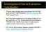 These case studies were developed by NHGRI and DO NOT REPRESENT official guidance for FDA regulations. IDE risk determinations will always depend on