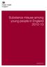 Substance misuse among young people in England 2012-13
