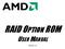 RAID OPTION ROM USER MANUAL. Version 1.6