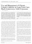 Use and Management of Chronic Urinary Catheters in Long-Term Care: Much Controversy, Little Consensus Julie K. Gammack, MD