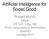 Artificial Intelligence for Social Good! Robert Munro! Idibon! CS 124 / Ling 180:! From Languages to Information! Stanford! January 2015!