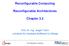 Reconfigurable Computing. Reconfigurable Architectures. Chapter 3.2