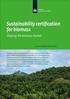 Sustainability certification for biomass
