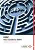 HSBC Your Guide to SEPA. Capitalising on the opportunities