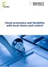 Cloud economics and flexibility with local choice and control