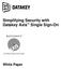 Simplifying Security with Datakey Axis Single Sign-On. White Paper