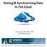 Storing & Synchronizing Data In The Cloud