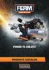 power to create! Product catalog Product catalog www.ferm.com