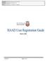 Health Authority in Abu Dhabi (HAAD) User Registration Guide. User Management - Registration. Process. March, 2014. Version 2.
