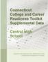 Connecticut College and Career Readiness Toolkit Supplemental Data Central High School