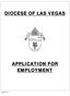 DIOCESE OF LAS VEGAS APPLICATION FOR EMPLOYMENT REVISED JUNE, 2010 PAGE 1 OF 8