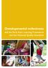 Developmental milestones. and the Early Years Learning Framework and the National Quality Standards