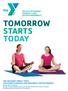 TOMORROW STARTS TODAY THE GATEWAY FAMILY YMCA FIVE POINTS BRANCH AND WELLNESS CENTER BRANCH