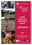 Child Injury on Australian Farms THE FACTS. Facts and Figures on Farm Health and Safety Series No 5