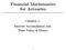 Financial Mathematics for Actuaries. Chapter 1 Interest Accumulation and Time Value of Money