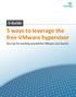 5 ways to leverage the free VMware hypervisor Key tips for working around the VMware cost barrier