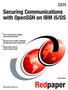 Redpaper. Securing Communications with OpenSSH on IBM i5/os. Front cover. ibm.com/redbooks. Learn how to install, configure, and use SSH with i5/os