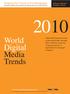 World Digital Media Trends. Shaping the Future of the Newspaper