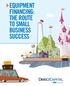 EQUIPMENT FINANCING: THE ROUTE TO SMALL BUSINESS SUCCESS