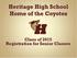 Heritage High School Home of the Coyotes. Class of 2015 Registration for Senior Classes