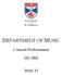 DEPARTMENT OF MUSIC. Concert Performance MU3001 2014/15
