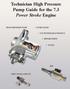 Technician High Pressure Pump Guide for the 7.3 Power Stroke Engine