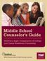 Middle School Counselor s Guide