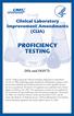 PROFICIENCY TESTING. Clinical Laboratory Improvement Amendments (CLIA) DOs and DON Ts. Brochure # 8